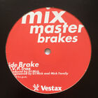 DJ Mick - mix master brakes / VG+ / 12""