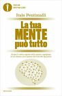 LIBRO LA TUA MENTE PUÒ TUTTO - ITALO PENTIMALLI