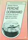 PERCHE  DORMIAMO HORNE JAMES ARMANDO 1993