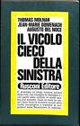 Il vicolo cieco della sinistra, Rusconi, 1970