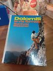 REINHOLD MESSNER - DOLOMITI LE VIE FERRATE -ATHESIA ED.1981