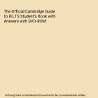 The Official Cambridge Guide to IELTS Student s Book with Answers with DVD-ROM,