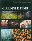 Giardini E Fiori. L Arte Dell Arredamento.