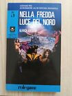 Rolegame Nella fredda luce del nord, 1 ristampa, serie UNO SGUARDO NEL BUIO