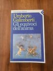 Umberto Galimberti - Gli equivoci dell anima - Feltrinelli 1987