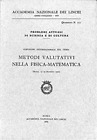 Convegno Internaz.sul tema: - Metodi valutativi nella fisica-matematica.