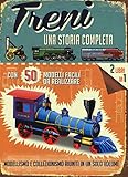 Treni. Una storia completa. Ediz. illustrata. Con gadget