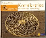 Kornkreise. Geometrie, Phänomene, Forschung