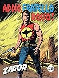 Zagor Zenith 173 Addio fratello rosso originale 122 settembre 1975