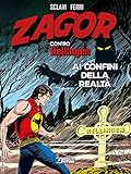 Zagor contro Hellingen. Ai confini della realtà