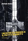 I mostri di Firenze e il patto segreto