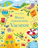 Blocco scaccianoia per le vacanze