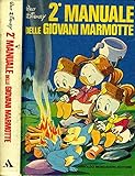 2° Manuale Delle Giovani Marmotte.