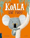 El koala que pudo / The Koala Who Could