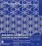 Maurizio Sacripanti. Maestro di architettura