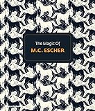 The Magic of M. C. Escher