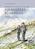 Frammenti di vita di un vecchio finanziere scarpone