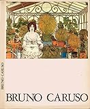 Bruno Caruso. Opera grafica.