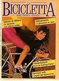 La Bicicletta 48 del dicembre 1987 Roberto Visentin il solitario-La Colnago Ferrari