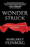 Wonderstruck: Awaken to the Nearness of God