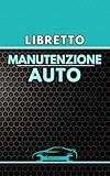 Libretto manutenzione auto