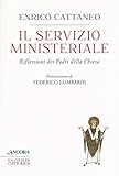 Il servizio ministeriale. Riflessioni dei Padri della Chiesa