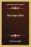 Oil Lamps Lifted