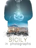 La Sicilia in fotografia