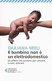 Il bambino non è un elettrodomestico