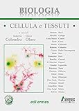 Biologia. Cellula e tessuti