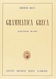 Grammatica greca. Per il Liceo classico