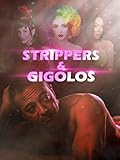 Strippers & Gigolos