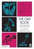 The Grip Book: The Studio Grip’s Essential Guide