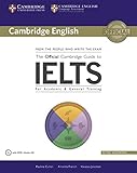 The Official Cambridge Guide to IELTS: Student s Book with answers with DVD-ROM. Student s Book with answers with DVD-ROM