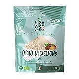 Farina di Castagne Biologica - 500g. Farina di Castagne Naturalmente Senza Glutine Naturale e Cruda da Castagna Bio. Vegana e Naturalmente Senza Glutine.