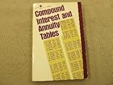 Compound Interest and Annuity Tables