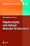 Polyelectrolytes With Defined Molecular Architecture: 166