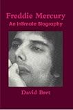 Freddie Mercury: an Intimate Biography