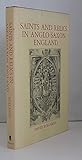 Saints and Relics in Anglo-Saxon England