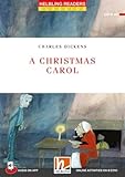 A Christmas Carol. Helbling Readers Red Series - Classics. Registrazione in inglese britannico. Level A2. Con Audio on App. Con E-Zone: Helbling Readers Red Series / Level 3 (A2)