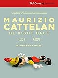 Maurizio Cattelan: be right back. DVD. Con libro