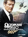 Agente 007 Octopussy: operazione piovra