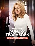 I misteri di Aurora Teagarden: Il teatro del mistero