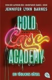 Cold Case Academy - Ein tödliches Rätsel: Die fesselnde Fortsetzung der Thriller-Reihe der New-York-Times-Bestsellerautorin: 2