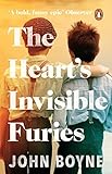 The Heart s Invisible Furies: John Boyne