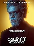 L esperienza The Weeknd x Dawn FM