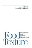 Food Texture (ISSN Book 22) (English Edition)