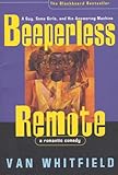 Beeperless Remote: A Guy, Some Girls and His Answering Machine