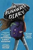 The Runaway s Diary: A graphic novel