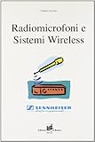 Radiomicrofoni e sistemi wireless